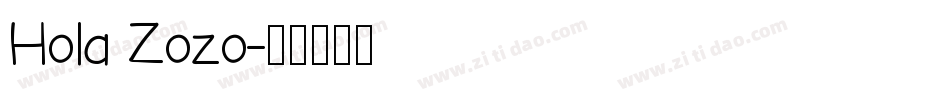 Hola Zozo字体转换